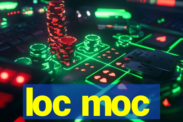 loc moc